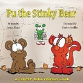 Cover: Pu the Stinky Bear - Brain 2 Book Press LLC