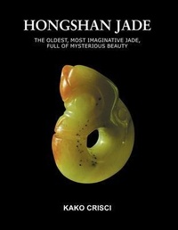 Abbildung von: Hongshan Jade - Dynastic Jade Gallery