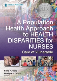 Abbildung von: A Population Health Approach to Health Disparities for Nurses - Springer Publishing Company