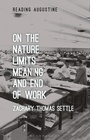 Cover: On the Nature, Limits, Meaning, and End of Work - Bloomsbury Academic