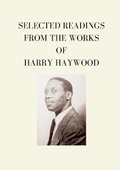 Cover: Selected Readings from the Works of Harry Haywood - Lulu.com