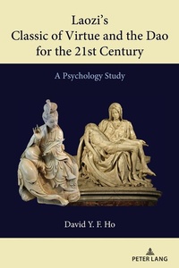Abbildung von: Laozi's Classic of Virtue and the Dao for the 21st Century - Peter Lang Verlag