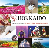 Abbildung von: My Hokkaido - Tuttle Publishing