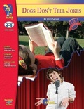 Cover: Dogs Don't Tell Jokes, by Louis Sachar Lit Link Grades 4-6 - On the Mark Press