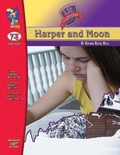Cover: Harper & Moon, by Ramon Royal Ross Lit Link Grades 7-8 - On the Mark Press