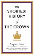 Cover: The Shortest History of The Crown - Old Street Publishing