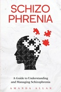 Cover: Schizophrenia - Rivercat Books LLC
