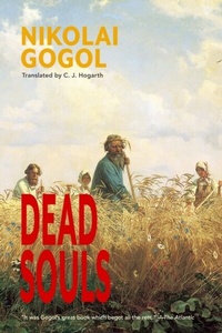 Abbildung von: Dead Souls (Warbler Classics Annotated Edition) - Distributed By Ingram Spark