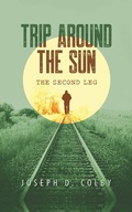 Cover: Trip Around the Sun: Second Leg - Yorkshire Publishing