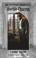 Cover: Hostile Charms - Distributed By Ingram Spark