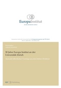 Cover: 30 Jahre Europa Institut an der Universit&auml;t Z&uuml;rich - buch & netz