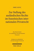 Abbildung von: Zur Stellung des ausländischen Rechts im französischen internationalen Privatrecht - Mohr Siebeck
