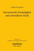 Cover: Internationale Zust&auml;ndigkeit und anwendbares Recht - Mohr Siebeck