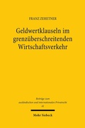 Abbildung von: Geldwertklauseln im grenzüberschreitenden Wirtschaftsverkehr - Mohr Siebeck