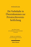 Cover: Die Vorbehalte in &Uuml;bereinkommen zur Privatrechtsvereinheitlichung - Mohr Siebeck
