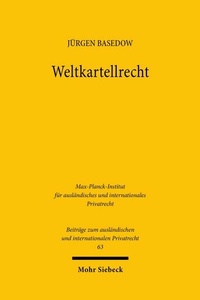 Abbildung von: Weltkartellrecht - Mohr Siebeck