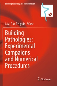 Enlarge image Cover: Building Pathologies: Experimental Campaigns and Numerical Procedures - Springer