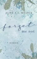 Cover: Forget Me Not - BoD - Books on Demand
