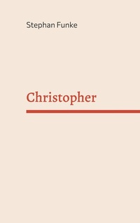Enlarge image Cover: Christopher - BoD - Books on Demand