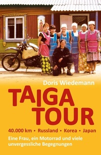 Abbildung von: Taiga Tour - 40.000 km - Russland - Korea - Japan - epubli