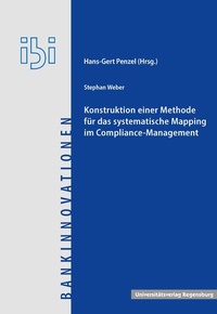 Abbildung von: Konstruktion einer Methode für das systematische Mapping im Compliance-Management - Universitätsverlag Regensburg