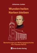 Cover: Wunden heilen - Narben bleiben - Sola-Gratia-Verlag