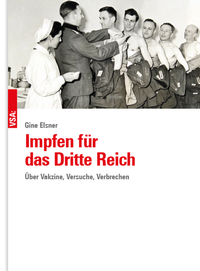 Abbildung von: Impfen für das Dritte Reich - VSA
