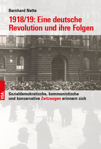 Abbildung von: 1918/19: Eine deutsche Revolution und ihre Folgen - VSA