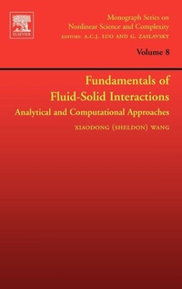 Enlarge image Cover: Fundamentals of Fluid-Solid Interactions: Volume 8 - Elsevier