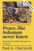 Abbildung von: Peace, like Solomon never Knew, Second Edition - Paul Chernoch