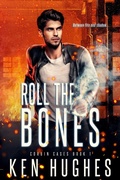Cover: Roll The Bones (Corbin Cases, #1) - Windward Road Press