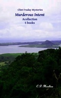 Cover: Murderous Intent (Clint Faraday Mysteries, #5) - Clint Faraday Mysteries
