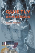 Cover: Quietly Dangerous - Watchya Publishing