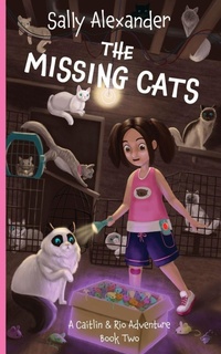 Enlarge image Cover: The Missing Cats - Sally Alexander