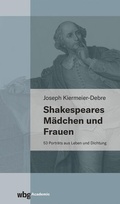 Cover: Shakespeares M&auml;dchen und Frauen - wbg Academic in Herder