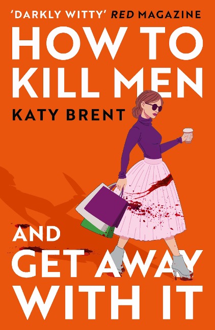 Abbildung von: How to Kill Men and Get Away With It - HarperCollins