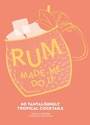 Cover: Rum Made Me Do It - HarperCollins