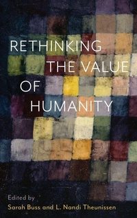 Enlarge image Cover: Rethinking the Value of Humanity - Oxford University Press Inc