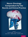 Cover: Neuro-Oncology Compendium for the Boards and Clinical Practice - Oxford University Press Inc