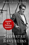 Cover: Silvestre Revueltas - Oxford University Press Inc