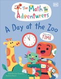 Cover: The Math Adventurers: A Day at the Zoo - DK Children
