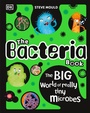 Cover: The Bacteria Book - DK Children
