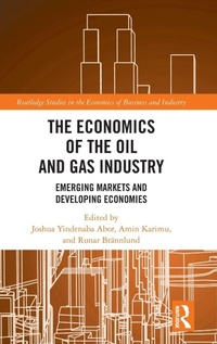 Abbildung von: The Economics of the Oil and Gas Industry - Routledge