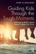 Bild: Guiding Kids Through the Tough Moments - Routledge