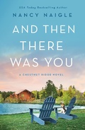 Cover: And Then There Was You - St. Martin's Griffin