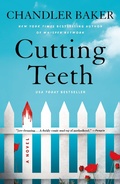 Cover: Cutting Teeth - Flatiron Books