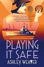 Cover: Playing It Safe - Minotaur Books