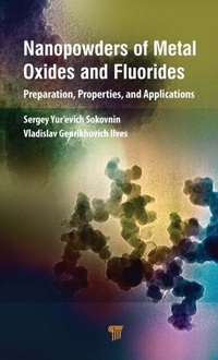 Abbildung von: Nanopowders of Metal Oxides and Fluorides - Pan Stanford Publishing Pte Ltd