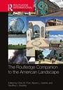 Cover: The Routledge Companion to the American Landscape - Routledge