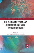 Cover: Multilingual Texts and Practices in Early Modern Europe - Routledge